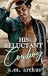 His Reluctant Cowboy