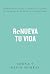 Renueva tu vida by Shona Murray