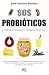 sos probióticos