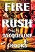 Fire Rush