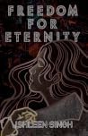 Freedom for Eternity