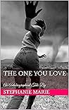 The One You Love