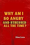 Why Am I So Angry...