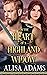 For the Heart of a Highland Widow (The Legend of the Campbell Clan #12)