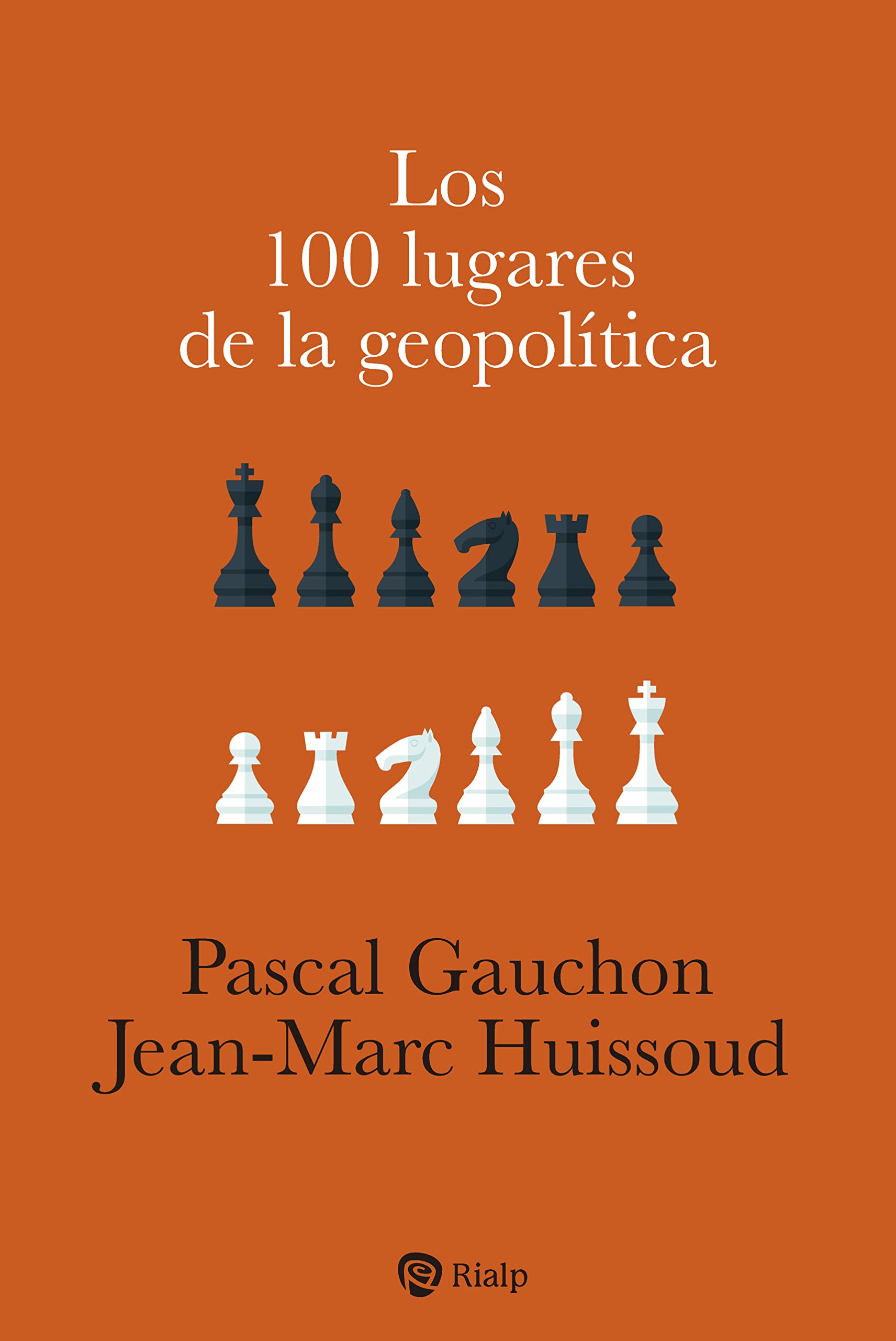 Los 100 lugares de la geopolítica (Historia y biografías) (Spanish Edition)