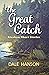 The Great Catch by Dale Hanson