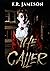 The Caller: A Terrifying Supernatural Serial-Killer Thriller! (Ghostly Shadows Anthology)