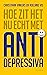 Hoe zit het nu echt met antidepressiva (Dutch Edition)