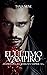 El Último Vampiro: Después de las Guerras Vampíricas 1 (Spanish Edition)