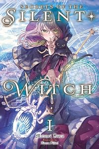 Secrets of the Silent Witch (Light Novel), Vol. 1