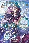 Secrets of the Silent Witch (Light Novel), Vol. 1
