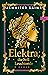 Elektra, die hell Leuchtende