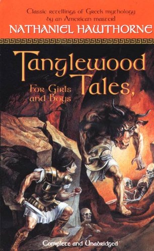 Tanglewood Tales: For Girls and Boys