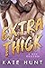 Extra Thick (A Man Obsessed...