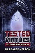 Tested Virtues