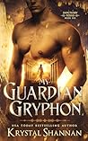 My Guardian Gryphon (Sanctuary, Texas, #6)