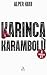 Karınca Karambolü (K Polisi...