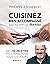 Cuisinez bien accompagné avec ma méthode Mentor by Philippe Etchebest