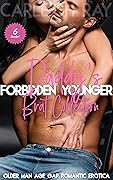 Daddy's Forbidden Younger Brat Collection: Older Man Age Gap Romantic Explicit Erotica Pregnancy Shorts: 6 Hot Sex Stories! (Daddy's Fertile Brat Book 21)