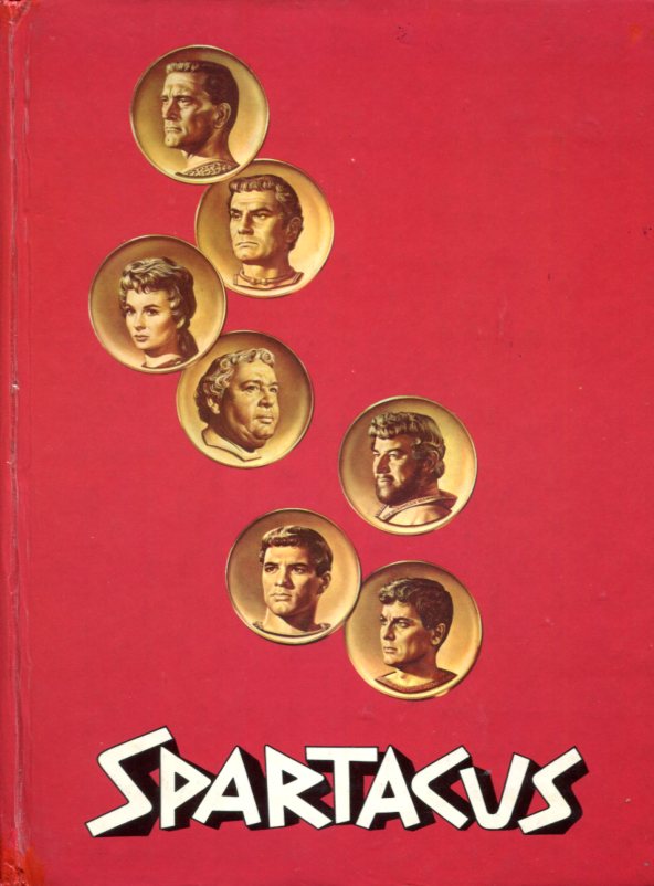 Spartacus: The Illustrated Story of the Motion Picture Production