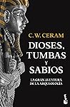 Dioses, tumbas y ...