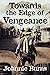 Towards the Edge of Vengeance: A Historical Western Adventure Novel (Guns and Justice in the West)