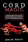 Cord Magic: A Com...