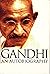 Gandhi: An Autobiography