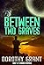 Between Two Graves (Combined Operations, #4)