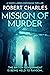 Mission of Murder by Robert Charles