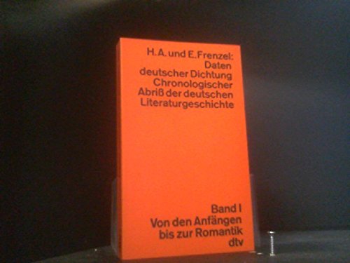 Daten deutscher Dichtung: Chronolog. Abriss d. dt. Literaturgeschichte (German Edition)