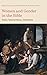 Women and Gender in the Bible by Zanne Domoney-Lyttle