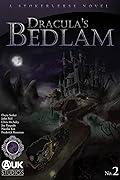 Dracula's Bedlam