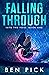 Falling Through: Into the Void: Book One