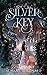 Silver Key by Alyssa L. Bertinato