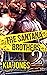 The Santana Brothers 2 by Kia Jones