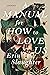 A Manual for How to Love Us
