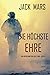 Die Höchste Ehre: Der Werdegang von Luke Stone – Buch 4 (ein Action Thriller) (German Edition)