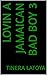 Lovin A Jamaican Bad Boy 3 by Tinera Latoya