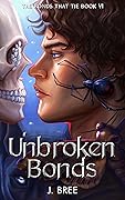 Unbroken Bonds (The Bonds That Tie, #6)