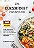 The Dash Diet Cookbook 2022...