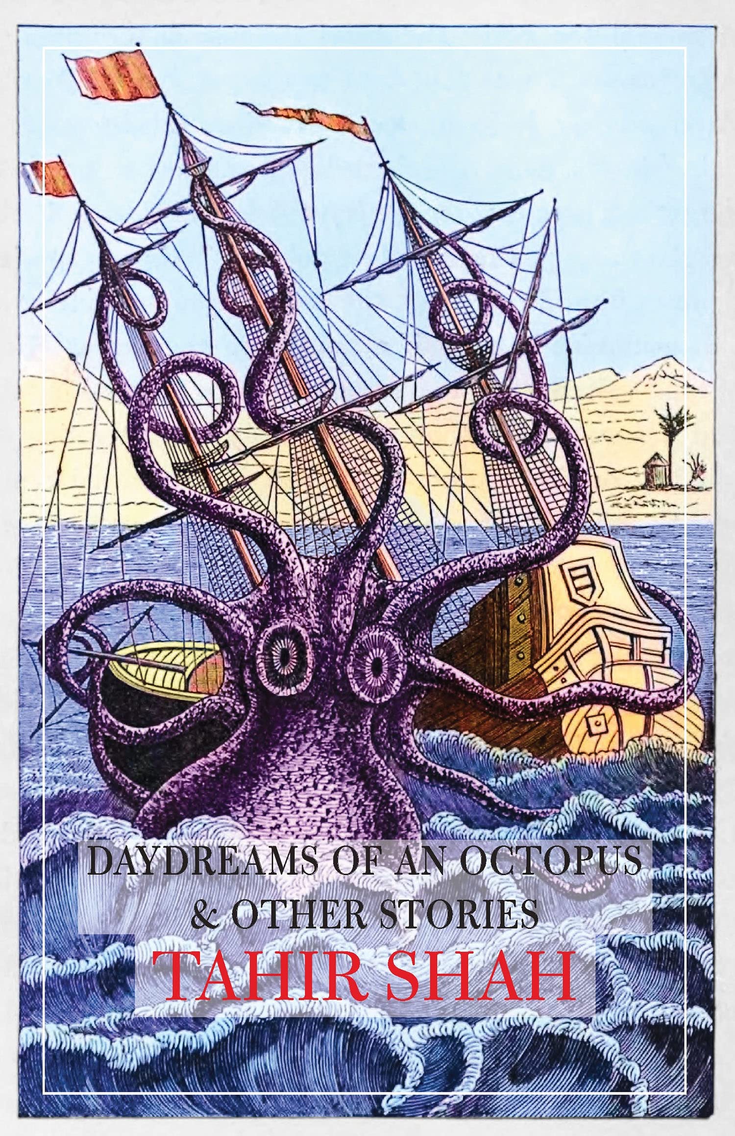 Daydreams of an Octopus & Other Stories (Kindle Edition)