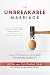The Unbreakable Marriage: How to stand in unity and withstand adversity