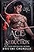 Ace of Seduction by Brittni Chenelle Ace of Seduction by Brittni Chenelle