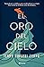 El oro del cielo