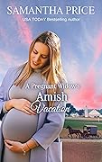 A Pregnant Widow's Amish Vacation