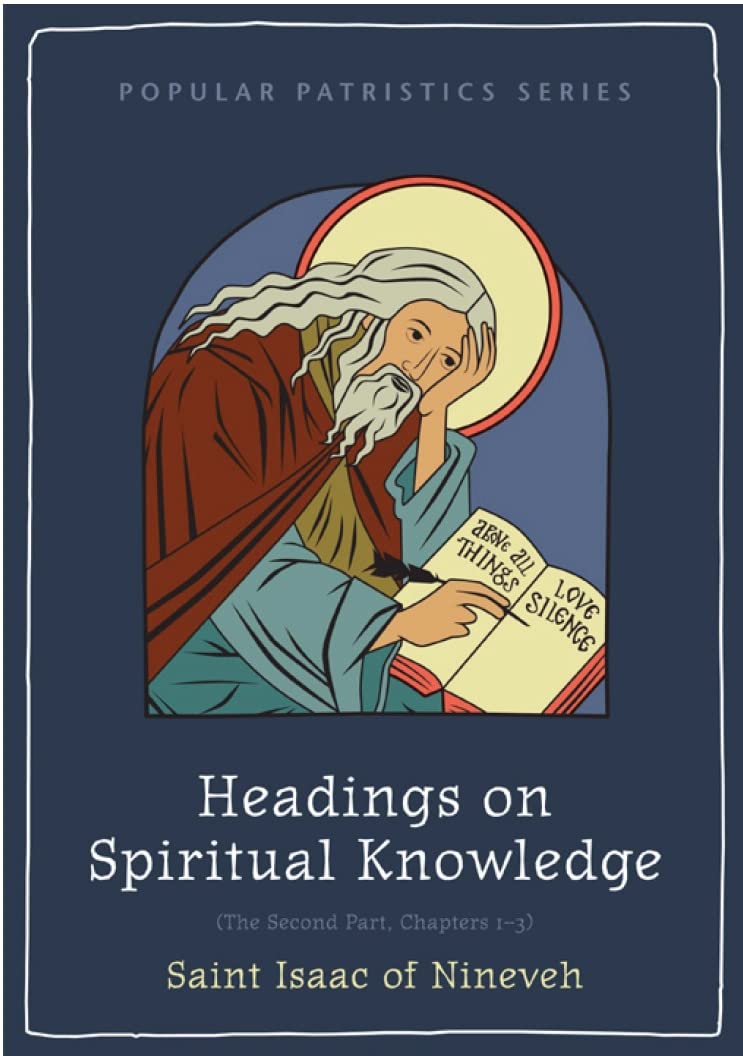 Headings on Spiritual Knowledge: The Second Part, Chapters 1-3 (Kindle Edition)