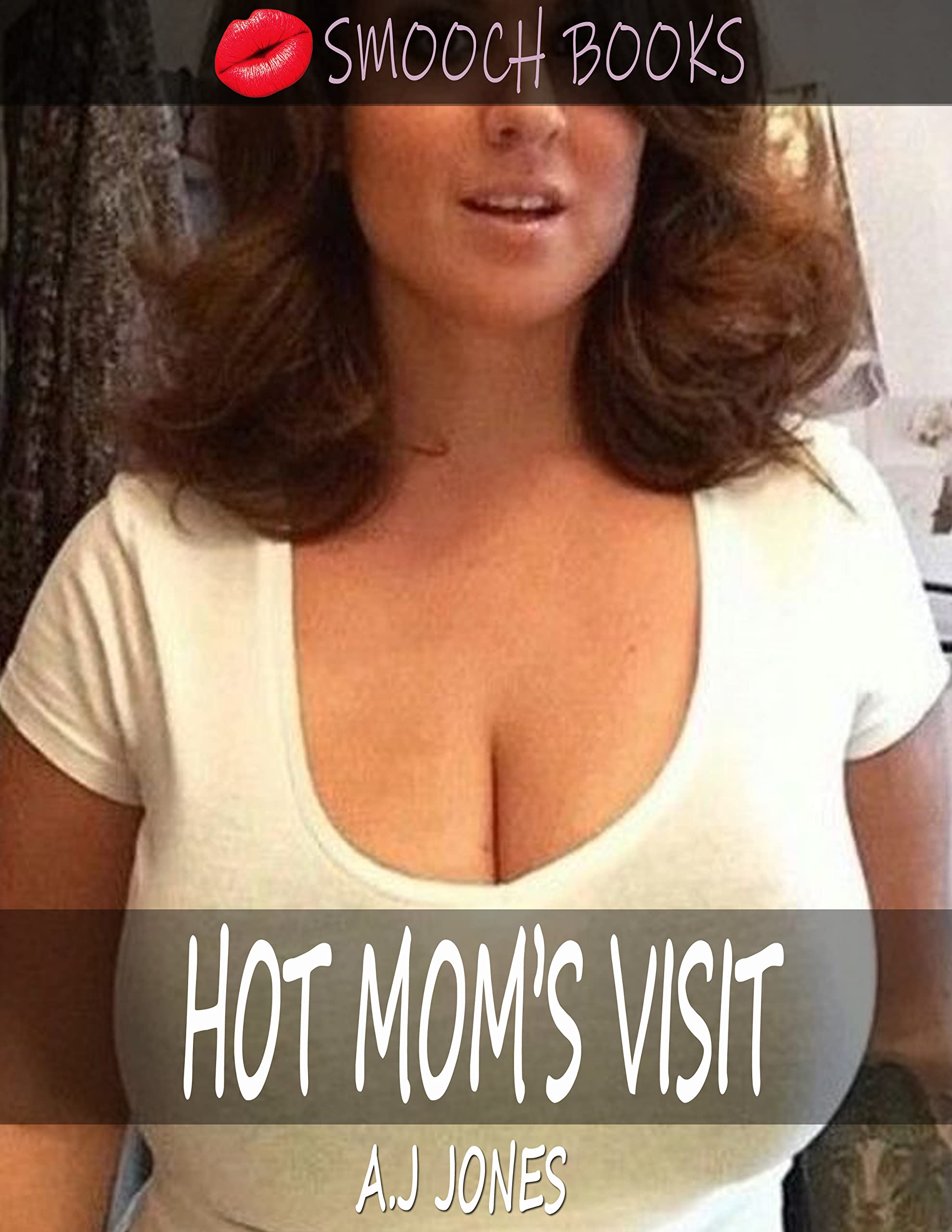 HOT MOM'S VISIT : A sweet passionate taboo mom son story (Horny Mom Stories)