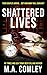 Shattered Lives