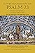 A Sweet Exposition on Psalm 23: with also An Exhortation to the Carrying of Christ's Cross (Myles Coverdale Books)